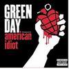 Green Day - American Idiot