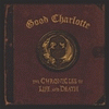 Good Charlotte - The Chronicles of Life and Death
