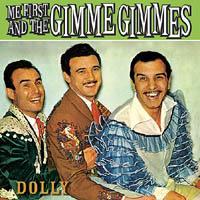 Me First and The Gimme Gimmes - Dolly