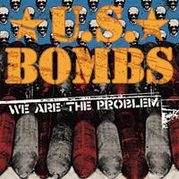 U.S.Bombs - (2006) We Are The Problem